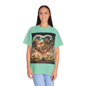 Mushroom Love Whimsical Shroom Dreams Tee: Embrace Nature's Magic Be My Love