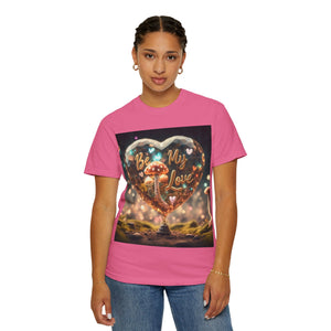 Mushroom Love Whimsical Shroom Dreams Tee: Embrace Nature's Magic Be My Love